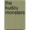 The Kudzu Monsters door J.R. Hardin