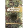 The Money Workbook door Phd