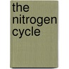 The Nitrogen Cycle door Suzanne Slade