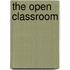 The Open Classroom