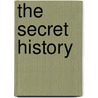 The Secret History door Wilhelm Procopius