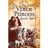 The Vixen Princess door Cornelia Amiri