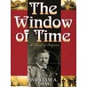 The Window of Time door William A. Thau