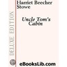 Uncle Tom''s Cabin door Mrs Harriet Beecher Stowe