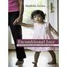Unconditional Love door Akanksha Saxena