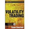 Volatility Trading door Euan Sinclair