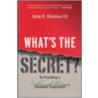 What''s the Secret door John R. DiJulius