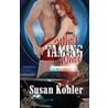 Who''s Taming Who? by Susan Kohler