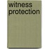 Witness Protection