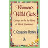 Women''s Wild Oats door Catherine Gasquoine Hartley