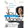 You and Your Money door Lois Vitt