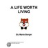 A Life Worth Living