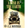 A Star in the Earth door C.J. Winters