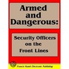 Armed And Dangerous by Francis Hamit