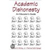 Academic Dishonesty by Bernard E. Whitley Jr.