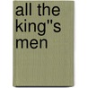 All the King''s Men door Lacey Savage