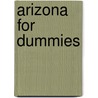 Arizona For Dummies door Edie Jarolim