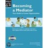 Becoming a Mediator