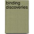 Binding Discoveries