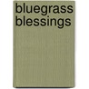 Bluegrass Blessings door Allie Pleiter