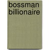 Bossman Billionaire door Kathie Denosky