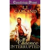 Cadence Interrupted door L.J. Garland
