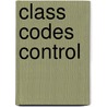Class Codes Control by 'Unknown'