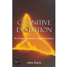 Cognitive Evolution door Alice Travis