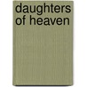 Daughters of Heaven door Suzanne Rentz