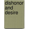 Dishonor and Desire door Juliet Landon