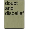 Doubt and Disbelief door Nicholas Ralph Morgan