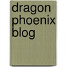 Dragon Phoenix Blog door Big Dipper Meng Qi Vanna