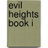 Evil Heights Book I