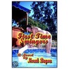 First Time Swingers by Norah Bayou