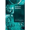 Gendered Mobilities by Tim Cresswell