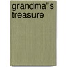 Grandma''s Treasure by Judith Miller