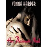 Her Passionate Need by Vonna Harper