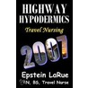 Highway Hypodermics door Epstein Larue