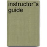 Instructor''s Guide door Suzanne R. Kunkel