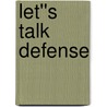 Let''s Talk Defense by Herb Brown