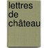 Lettres de château