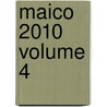 Maico 2010 Volume 4 door Toshimitsu Shimizu