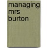 Managing Mrs Burton door Laurel Aspen
