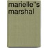 Marielle''s Marshal