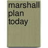 Marshall Plan Today door John Agnew