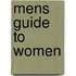 Mens Guide to Women