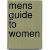 Mens Guide to Women by Rion Williams