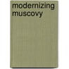 Modernizing Muscovy door Onbekend