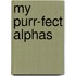 My Purr-fect Alphas