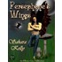 Persephone''s Wings